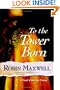To the Tower Born: A Novel of the Lost Princes