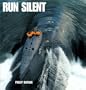 Run Silent