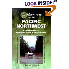 Rv Adventures in the Pacific Northwest: A Camping Guide to Washington, Oregon, & British Columbia