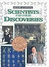 Scientists and Their Discoveries (Documenting History)
