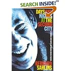 Days and Nights at The Second City: A Memoir, with Notes on Staging... by  Bernard Sahlins