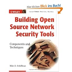 Building Open Source Network Security Tools: Components and Techniques