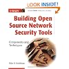 Building Open Source Network Security Tools: Components and Techniques