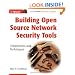 Building Open Source Network Security Tools: Components and Techniques