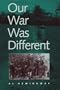 Our War Was Different: Marine Combined Action Platoons in Vietnam