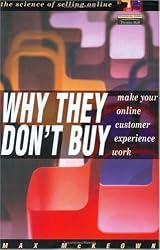 Why They Don't Buy: The Science of Selling Online
