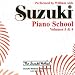 William Aide Performs Suzuki Piano School (volumes 3 and 4) (Suzuki Method Core Materials)