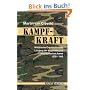 Kampfkraft: Milit�rische Organisation und milit�rische Leistung der deutschen und amerikanischen Armee 1939 - 1945