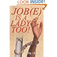 Job(e) is a Lady Too!'
