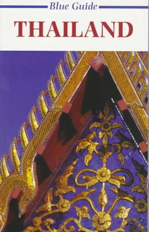 City Travel Guides Discounted  Books : Blue Guide Thailand (Blue Guides)