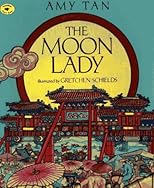 The Moon Lady (Aladdin Picture Books)