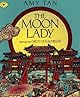 The Moon Lady (Aladdin Picture Books)