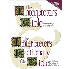 The Interpreter's Bible/the Interpreter's Dictionary of the Bible: A Commentary in Twelve Volumes/an Illustrated Encyclopedia in Five Volumes