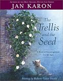The Trellis and the Seed: A Book of Encouragement for All Ages