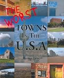 The Worst Towns in the USA