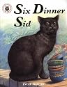 Six Dinner Sid
