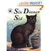 Six Dinner Sid