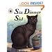 Six Dinner Sid