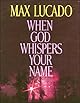 When God Whispers Your Name