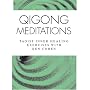 Qigong Meditations