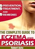 The Complete Guide to Eczema and Psoriasis Prevention, Treatment and Remedies Reviews 511TRRb5PpL. SL160 The Complete Guide to Eczema and Psoriasis Prevention, Treatment and Remedies Reviews