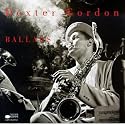 Ballads: Dexter Gordon