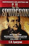 Sermones selectos de C. H. Spurgeon Vol. 1 (Spanish Edition)
