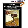 Making Classic English Furniture: A Modern Approach to Traditional Cabinetmaking by  Paul Richardson