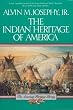 The Indian Heritage of America (American Heritage Library)