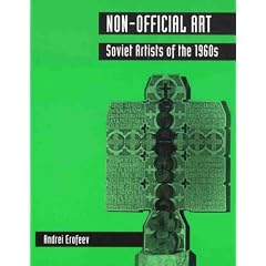 Non-Official Art: Soviet Artists of the 1960s