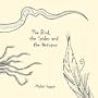 The Bird, the Spider and the Octopus