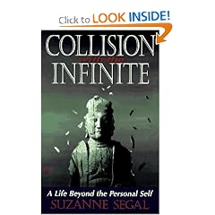 Collision With the Infinite: A Life Beyond the Personal Self