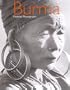 Burma: Frontier Photographs