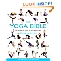 The Yoga Bible: The Definitive Guide to Yoga Postures