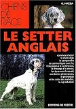 Le setter anglais->Cliquez ici pour obtenir des informations sur ce livre