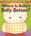 Where Is Baby's Belly Button?: Anniversary Edition/Lap Edition