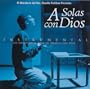 A solas con Dios CD