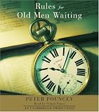 Rules for Old Men Waiting: A Novel