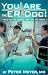 Book You are the ER Doc! True-to Life Cases for You to Treat