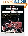 How to Restore Your Farm Tractor (Motorbooks Workshop)