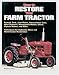 How to Restore Your Farm Tractor (Motorbooks Workshop)
