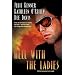 Hell with the Ladies