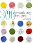 300 Papermaking Recipes