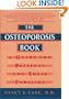 The Osteoporosis Book: A Guide for Patients and Their Families