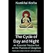 The Cycle of Day and Night: Where One Proceeds Along the Path of the Primordial Yoga : An Essential Tibetan Text on the Practice of Dzogchen