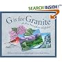 G is for Granite: A New Hampshire Alphabet Edition 1. (Discover America State By State. Alphabet Series)