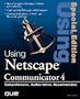 Using Netscape Communicator 4 (Special Edition Using)