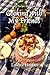 Cooking With My Friends: Kentucky Recipes Tried and True