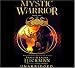 Mystic Warrior (The Bronze Canticles, Book 1)