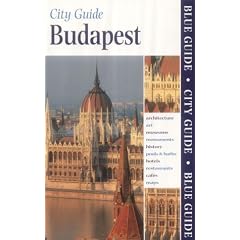 Blue Guide Budapest (2nd edn) (Blue Guides)